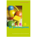 Een, Twee, Drie De Peuterjaren