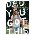Dad, You Got This - Willem van Sas