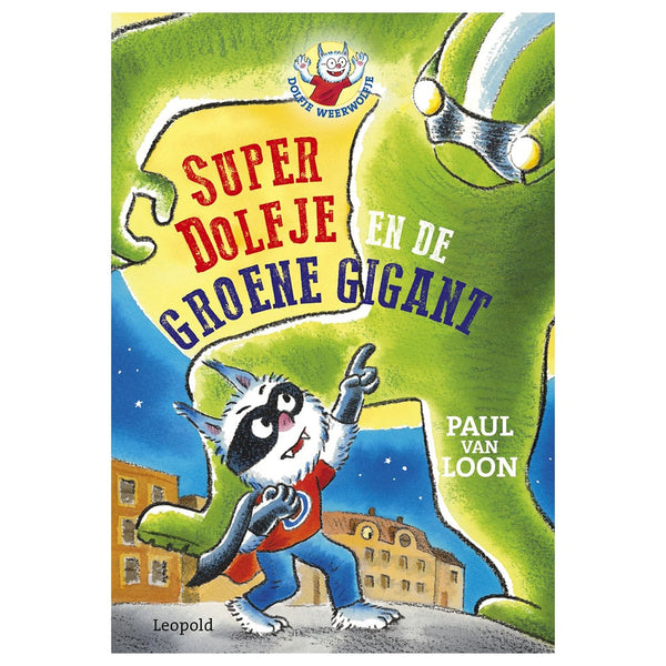 Dolfje Weerwolfje - Superdolfje En De Groene Gigant