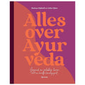 Alles Over Ayurveda